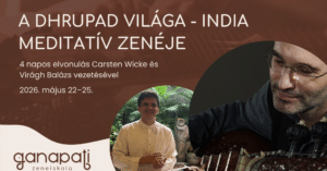 India Meditatív Zenéje - Dhrupad Elvonulás