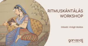 Bevezető Ritmuskántálás-Konnakol Workshop
